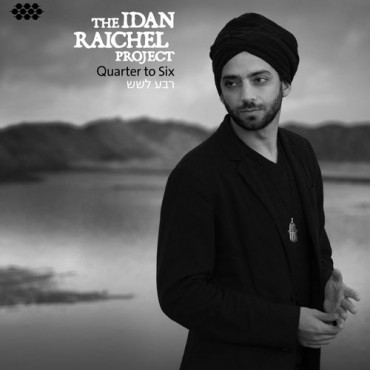 Album The Idan Raichel Project – Quarter to Six Cover